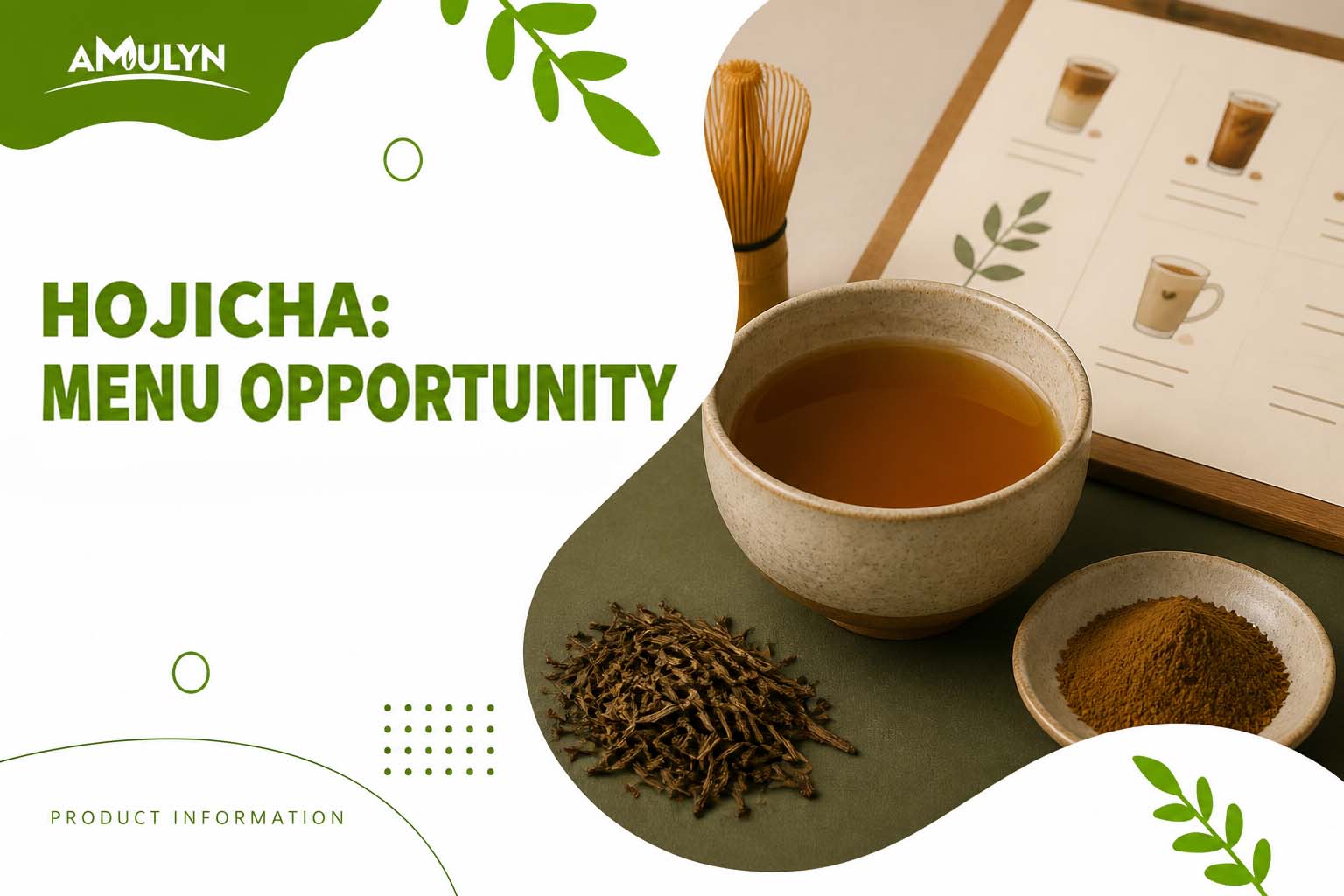 Why Hojicha Is Being Positioned as the 'Next Matcha'—and What It Means for Your Menu Diversification